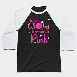 Womens In October We Wear Pink Pumpkin Breast Cancer Awareness Gift Baseball T-Shirt